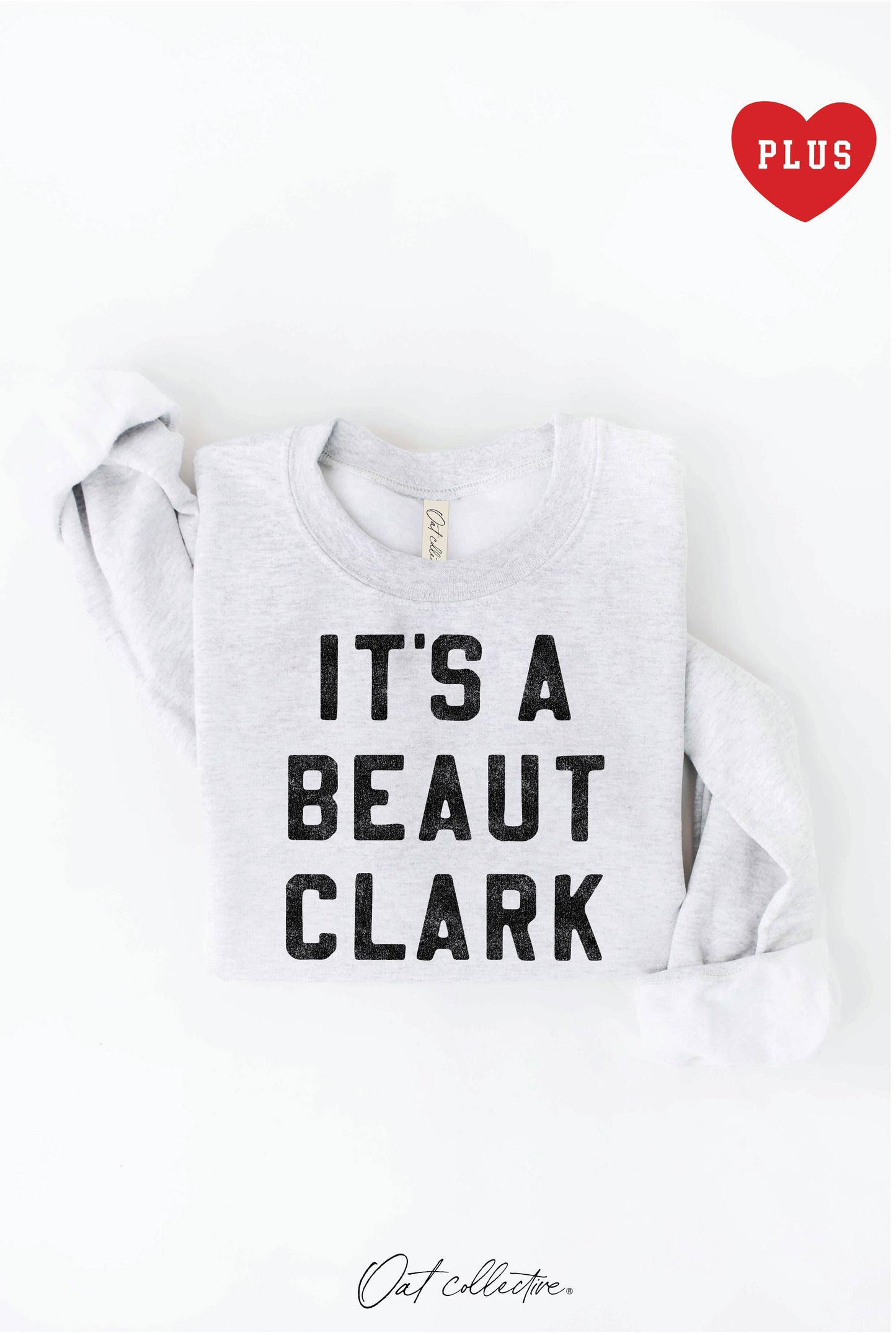 IT'S A BEAUT CLARK   Plus Graphic Sweatshirt