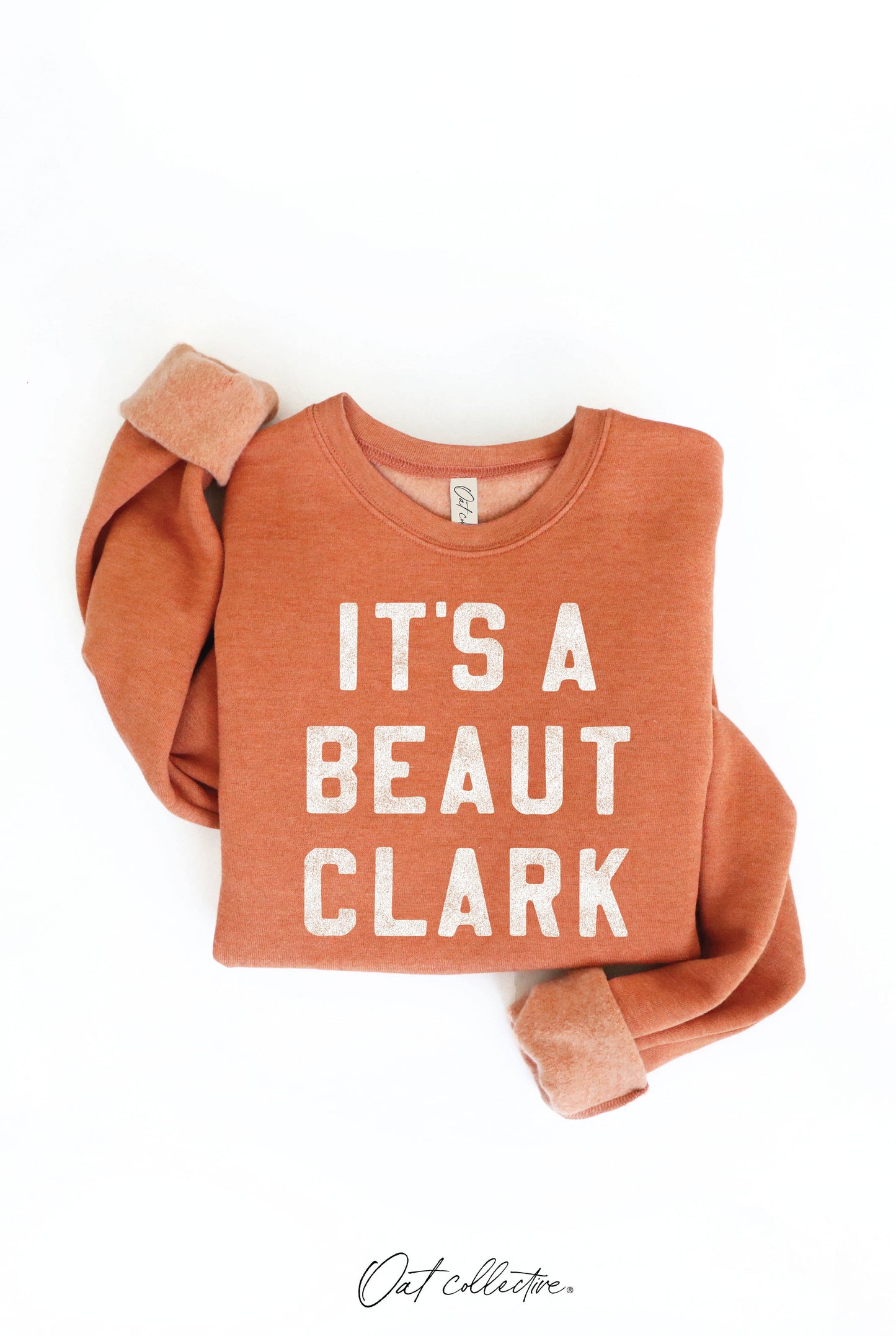 IT'S A BEAUT CLARK Graphic Sweatshirt
