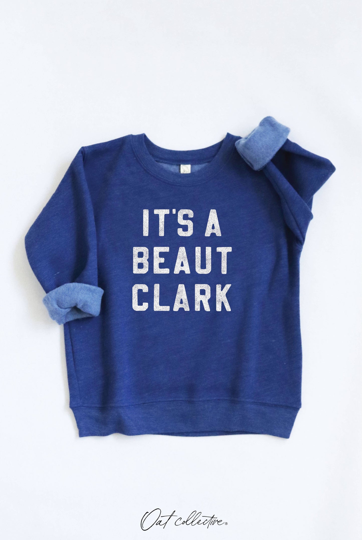 IT'S A BEAUT CLARK Toddler Graphic Sweatshirt