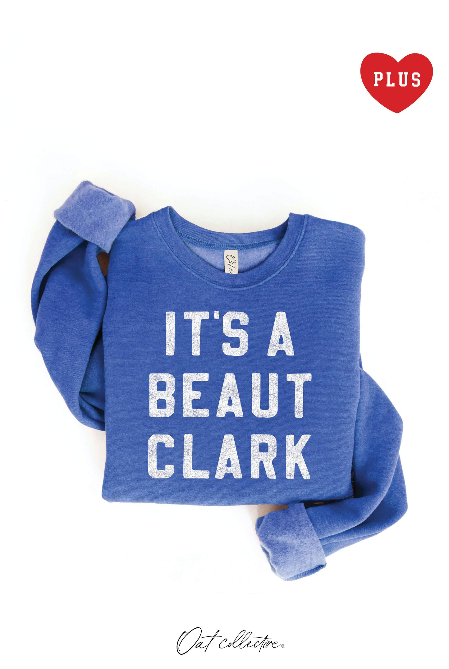 IT'S A BEAUT CLARK   Plus Graphic Sweatshirt