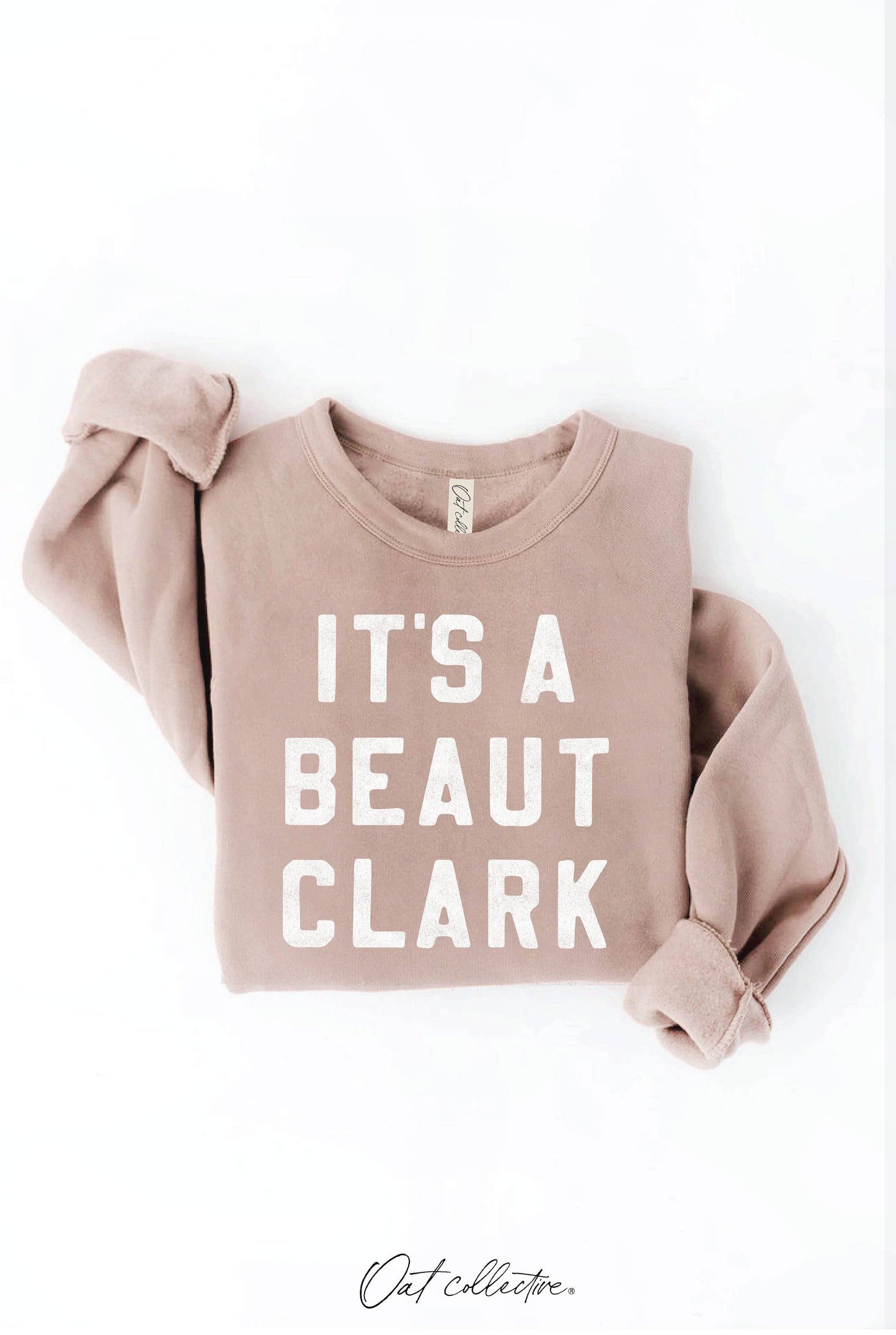 IT'S A BEAUT CLARK Graphic Sweatshirt