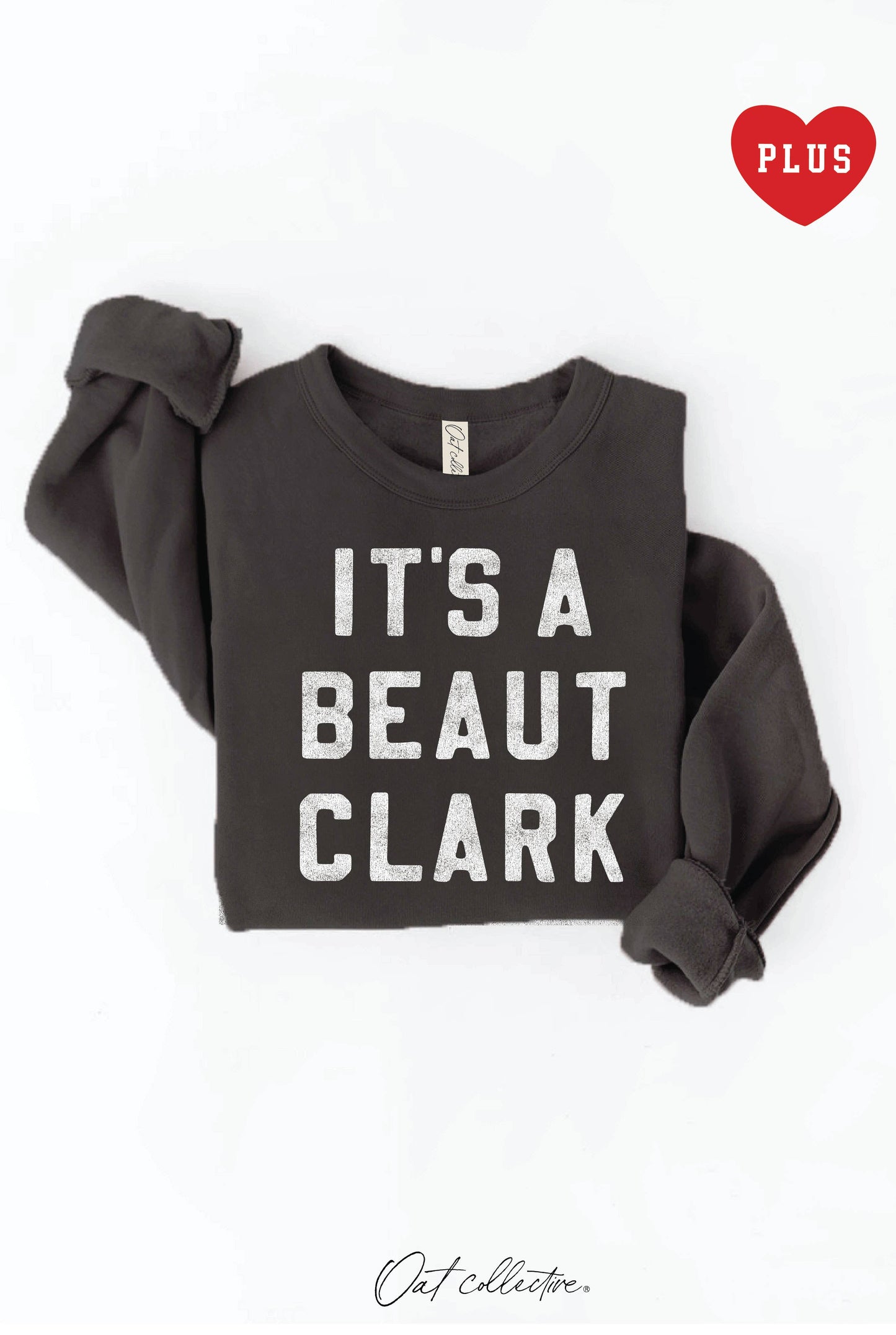 IT'S A BEAUT CLARK   Plus Graphic Sweatshirt