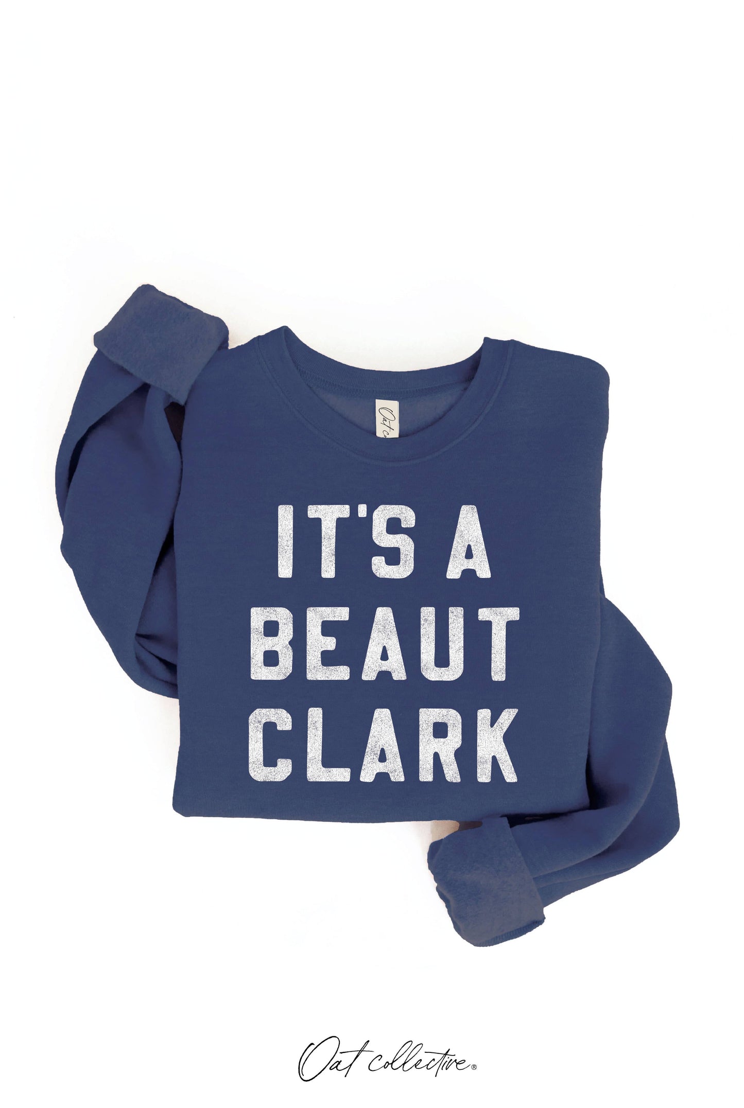 IT'S A BEAUT CLARK Graphic Sweatshirt