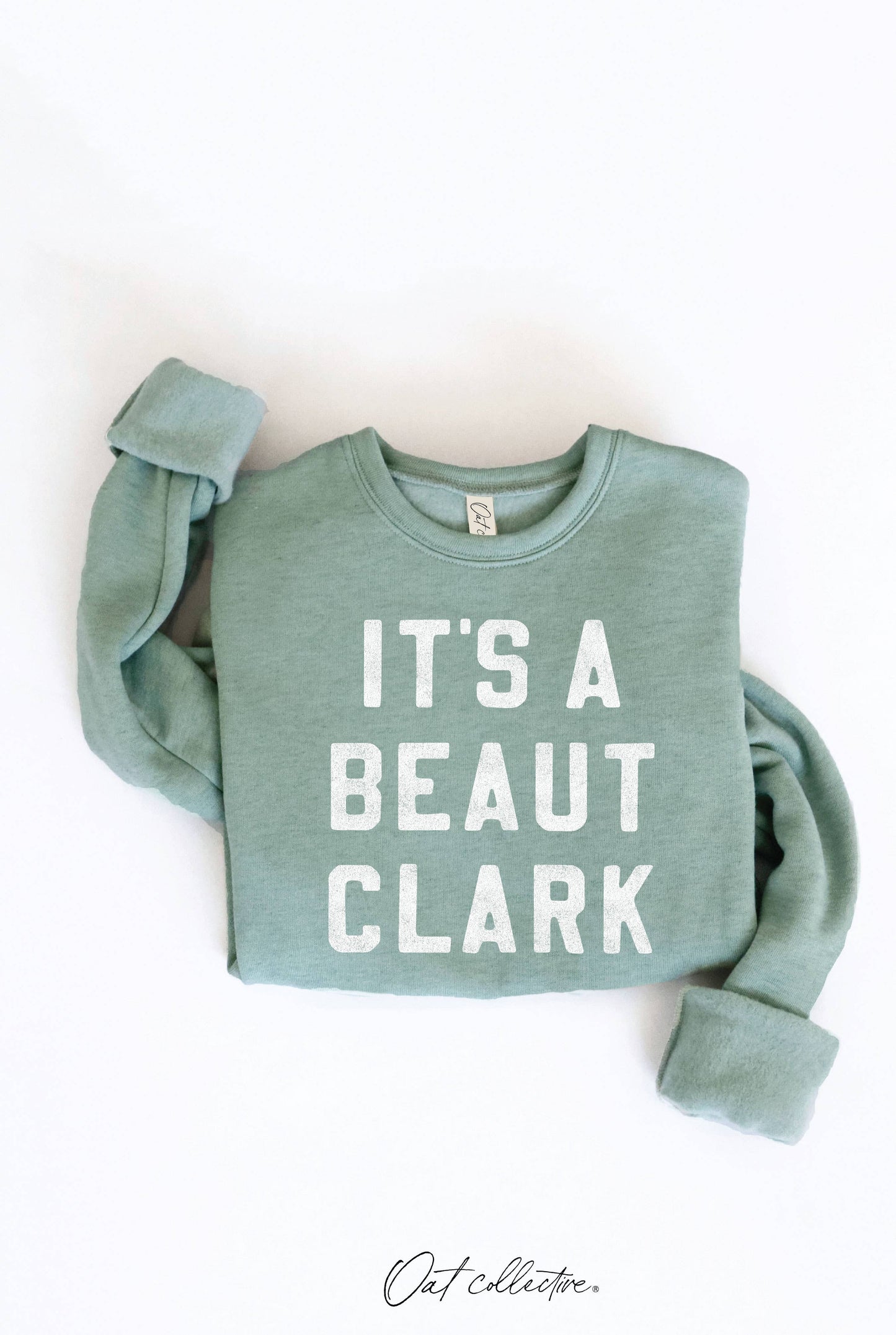 IT'S A BEAUT CLARK Graphic Sweatshirt